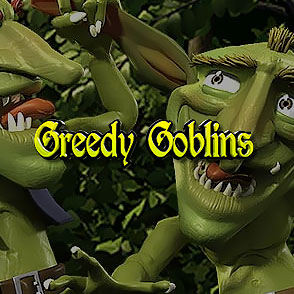 Сыграть в симулятор слота Greedy Goblins в демонстрационной версии без регистрации и смс на портале клуба Вабанк